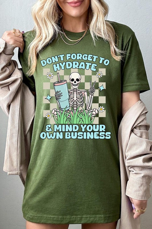 Don't Forget to Hydrate Graphic Tee