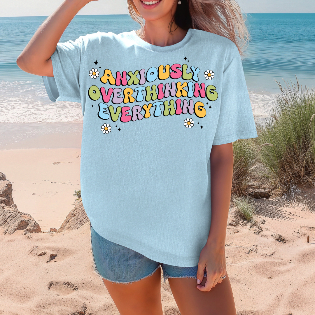 Anxiously Overthinking Graphic Tee, Comfort Colors