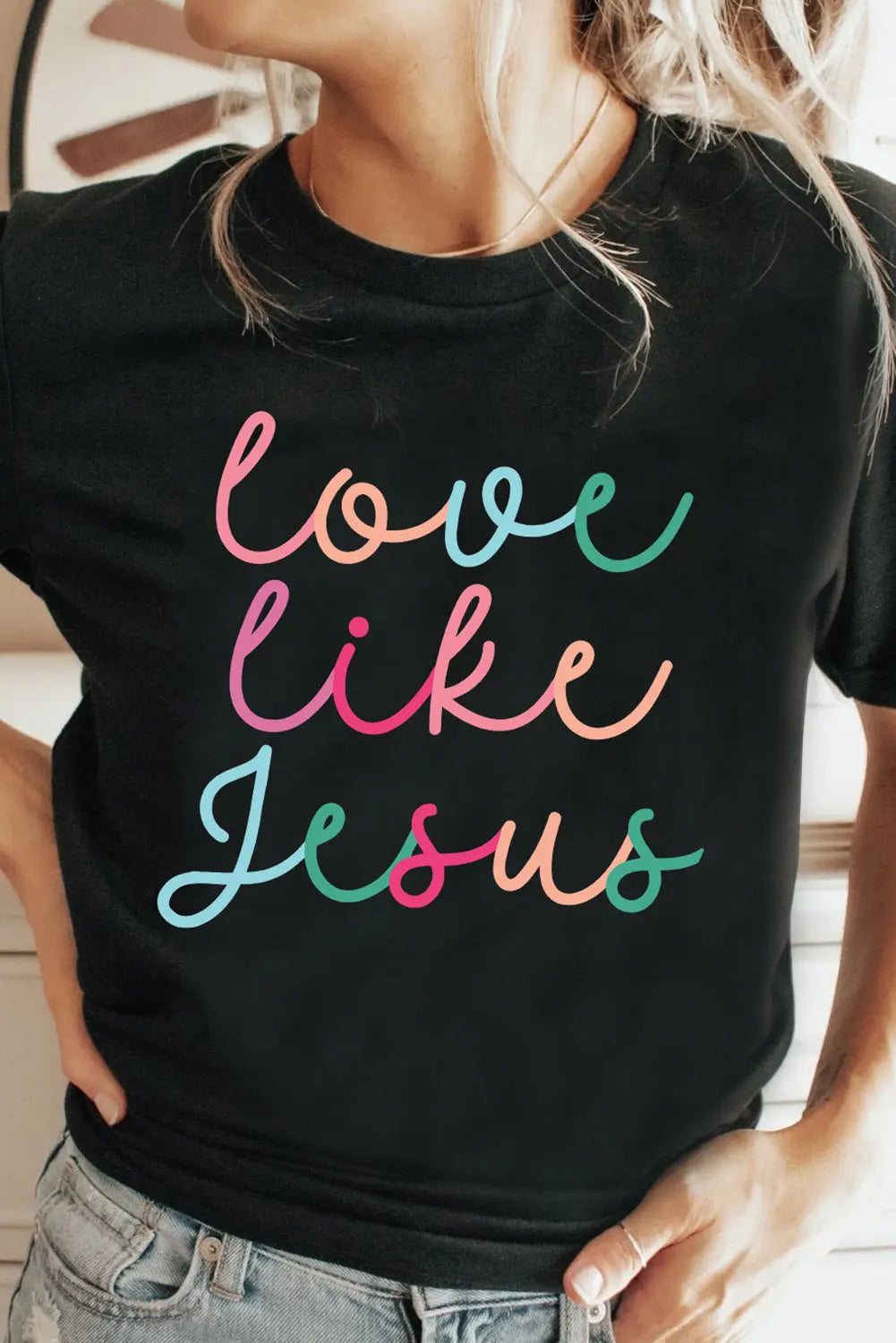 Black Love Like Jesus Crew Neck Graphic Tee Dear-Lover Dropshipping